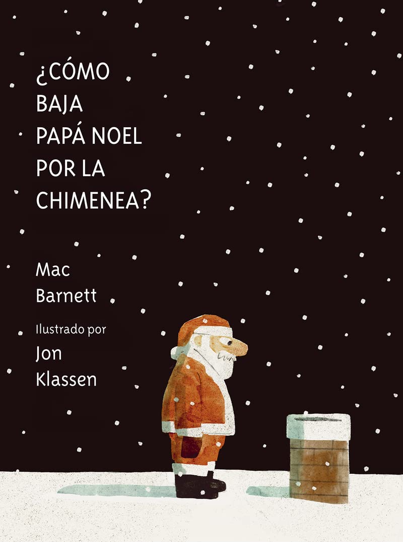 ¿Cómo baja Papá Noel por la chimenea? (Español Somos8) Non-fiction