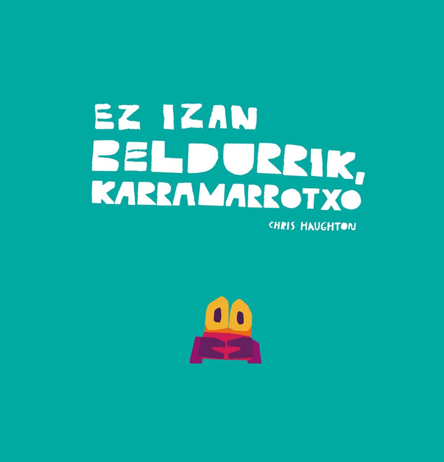 Ez izan beldurrik, Karramarrotxo (EUSKERA) Children's books