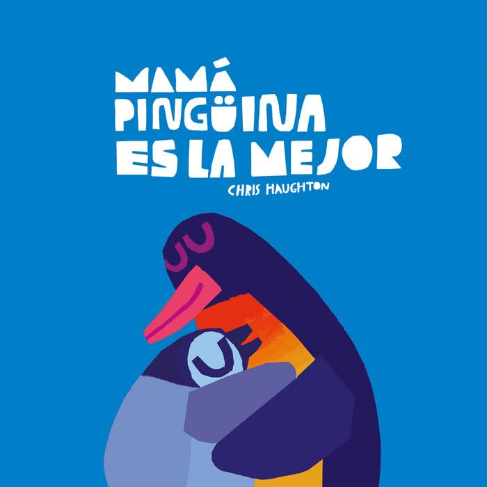 Mamá Pingüina es la mejor (libro de cartón) (ESPAÑOL NUBE DE CARTÓN) Children's books