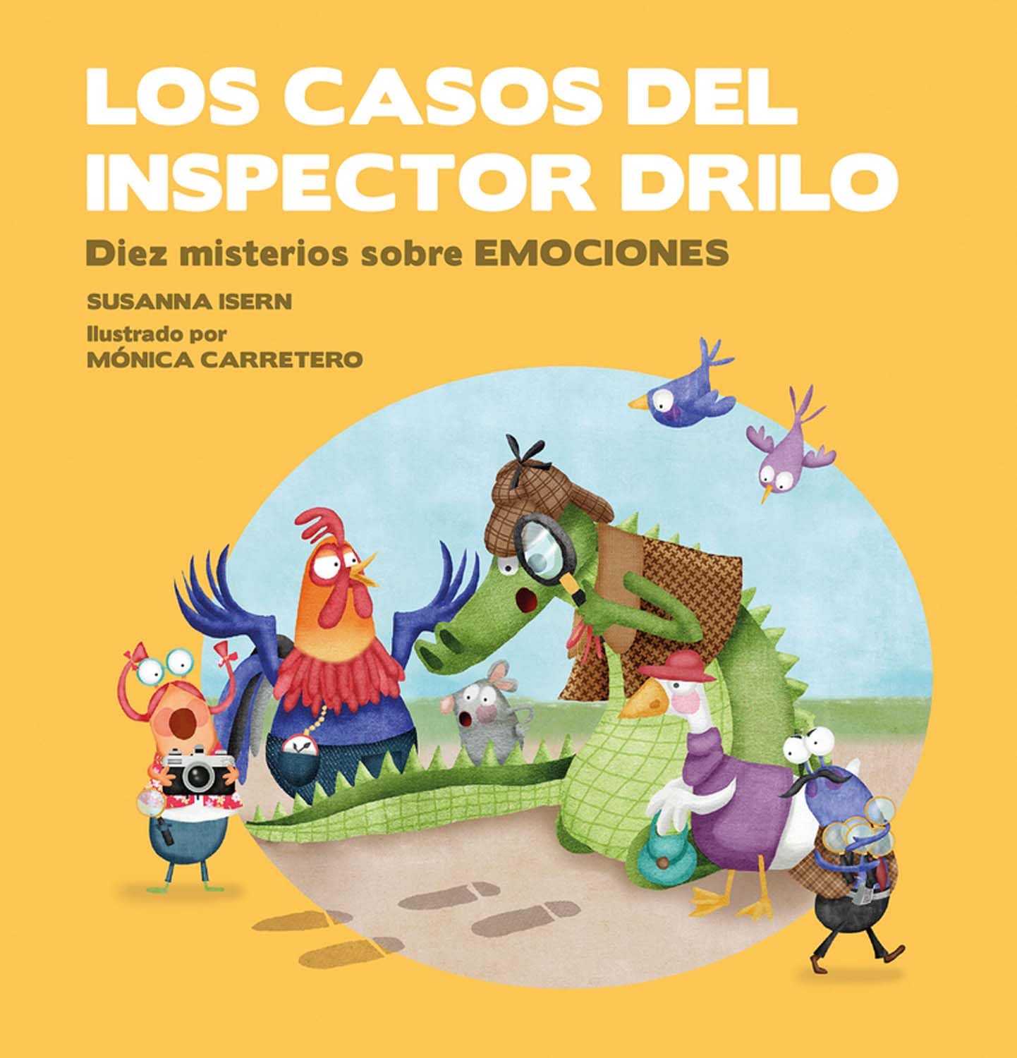 Los casos del Inspector Drilo: Diez misterios sobre emociones (ESPAÑOL SOMOS8) Children's books