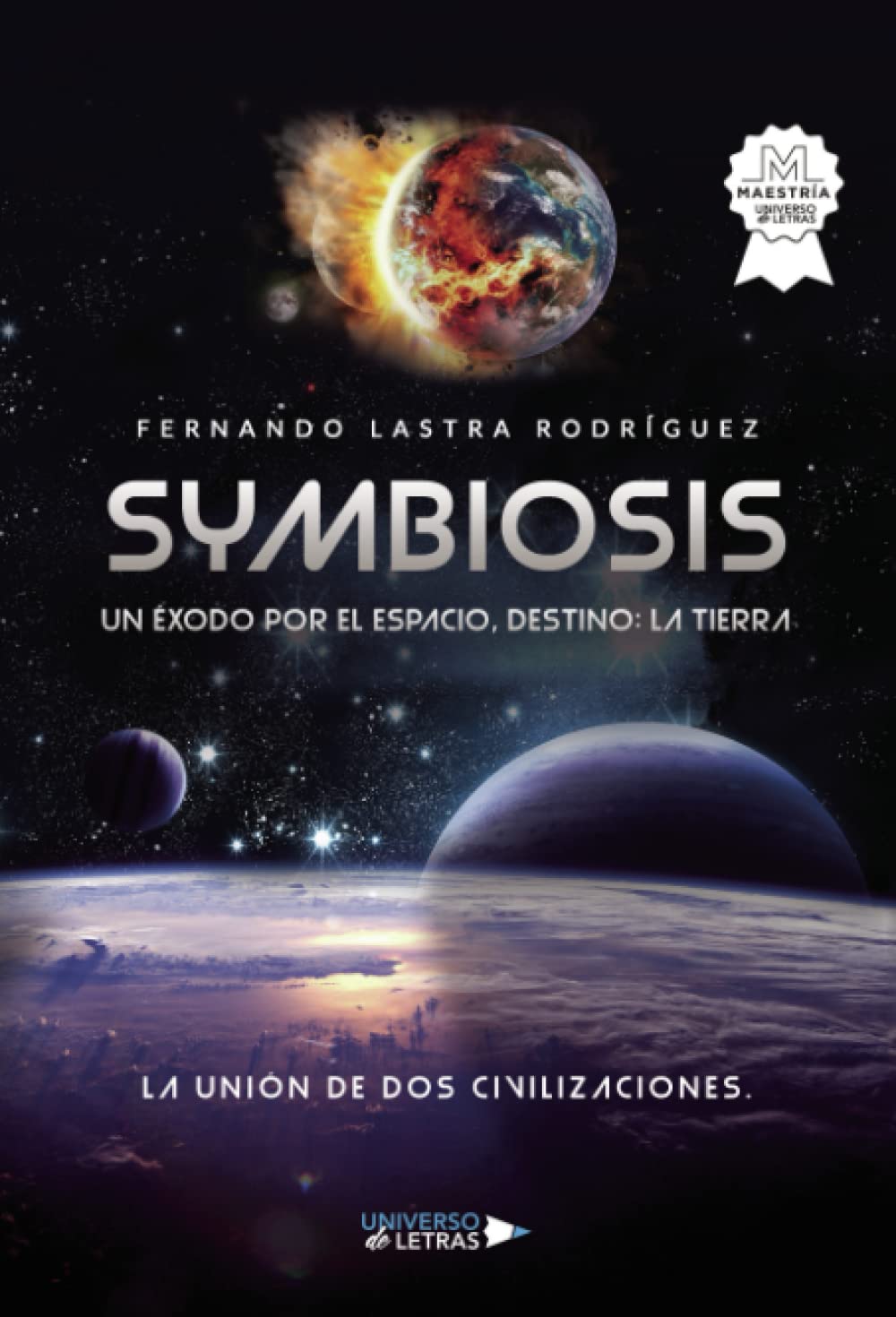 SYMBIOSIS: Un éxodo por el espacio, destino: la Tierra book