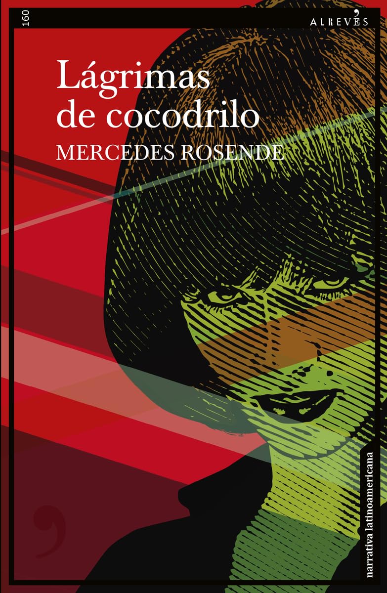 Lágrimas de cocodrilo (Narrativa, Band 160) Contemporary literature