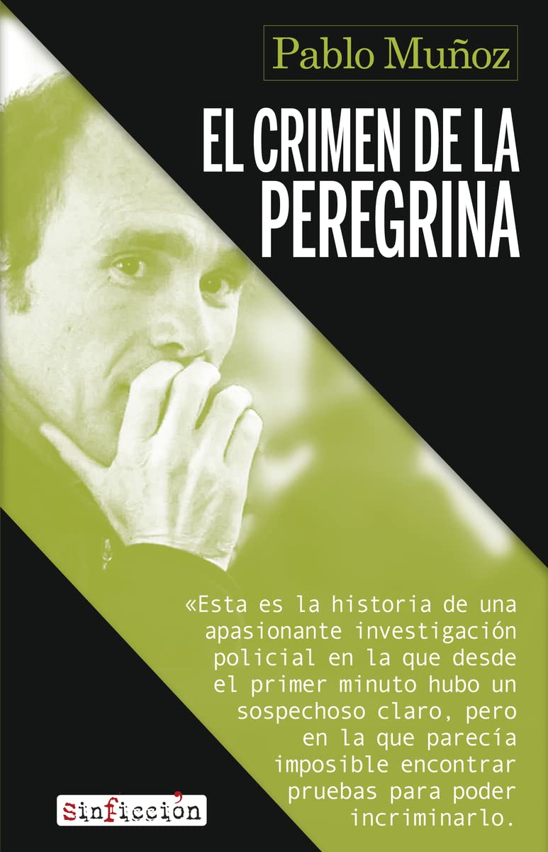 El crimen de la peregrina (Sin Ficción, Band 14) Books
