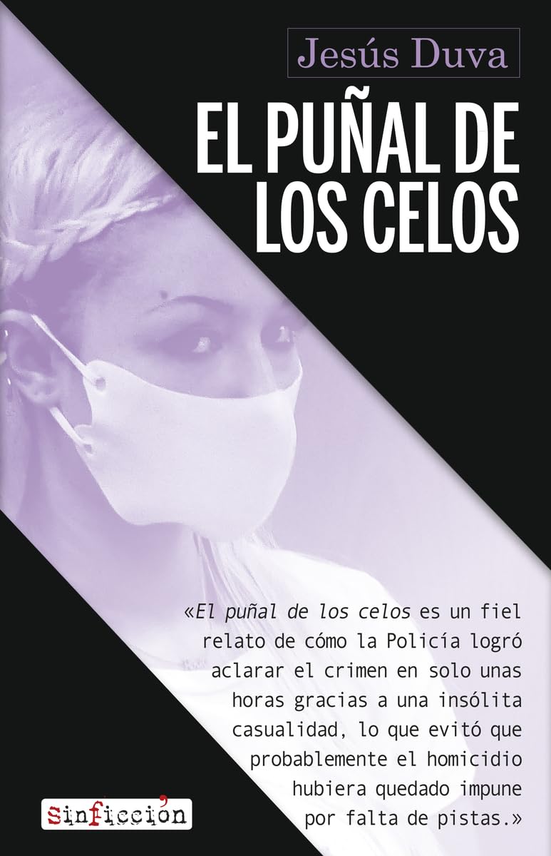 El puñal de los celos (Sin Ficción, Band 15) Contemporary literature