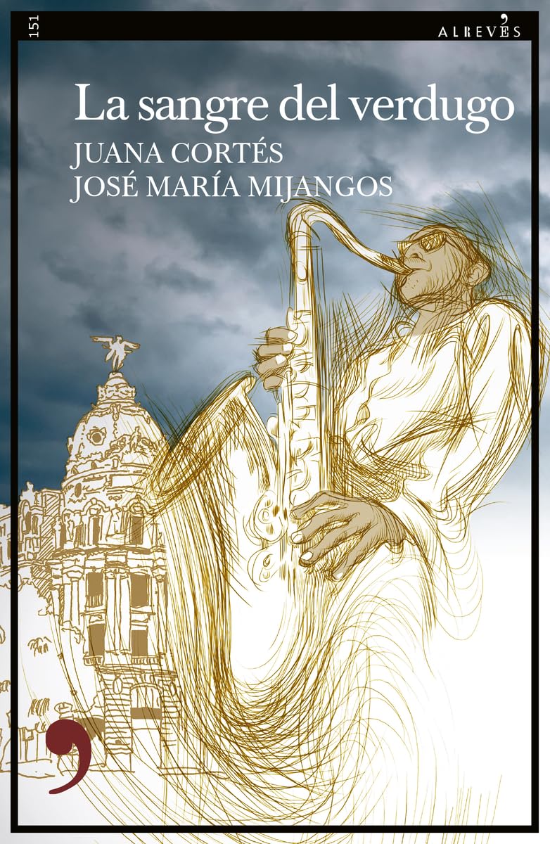 La sangre del verdugo (Narrativa, Band 151) Contemporary literature