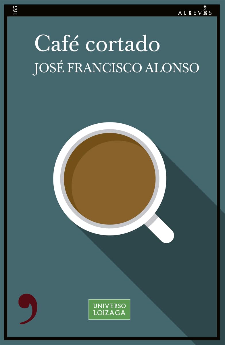 Café cortado (Narrativa, Band 165) Contemporary literature