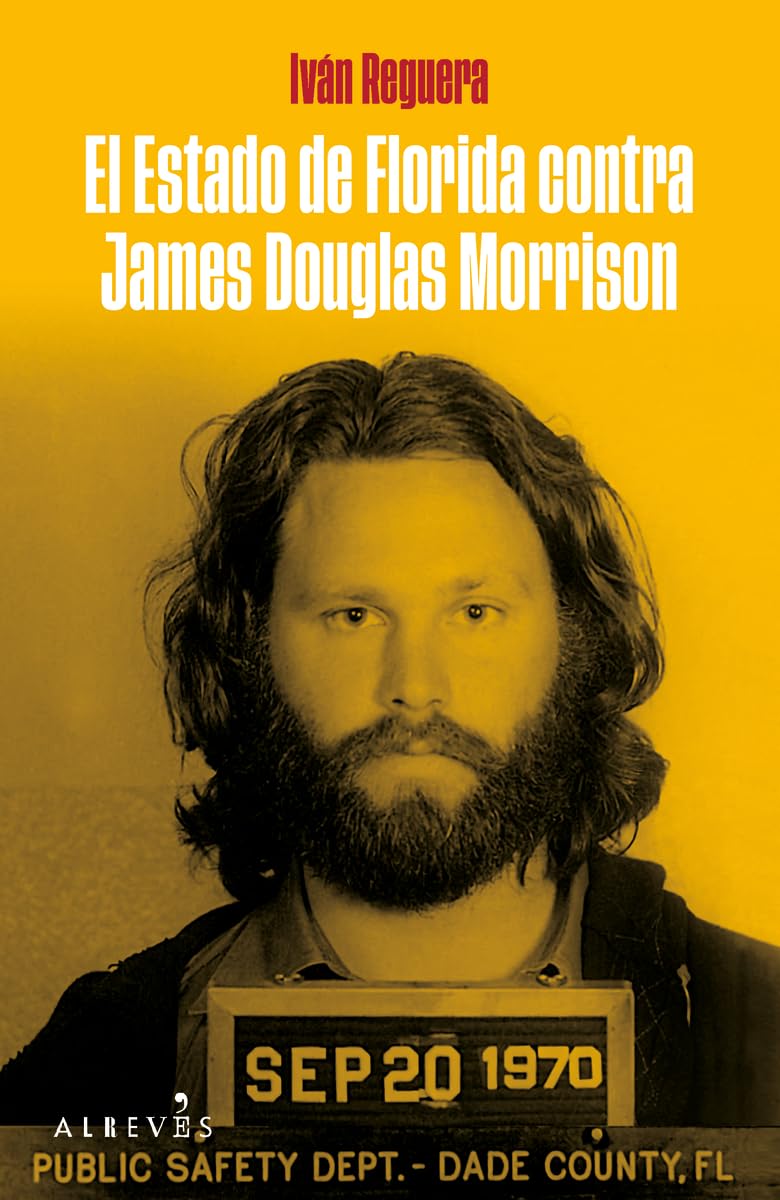 El estado de Florida contra James Douglas Morrison (Libros Singulares) Books