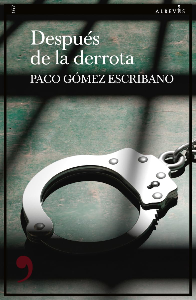 Después de la derrota (Narrativa, Band 167) Contemporary literature
