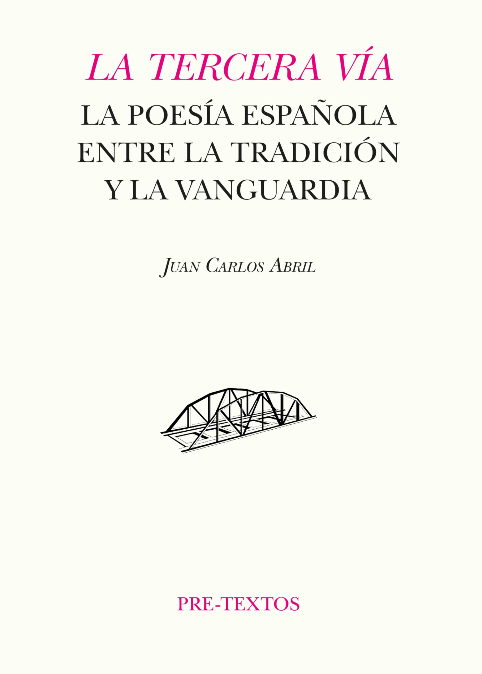 La tercera vía: La poesía española entre la tradición y la vanguardia (Hispánicas, Band 1879) Contemporary literature