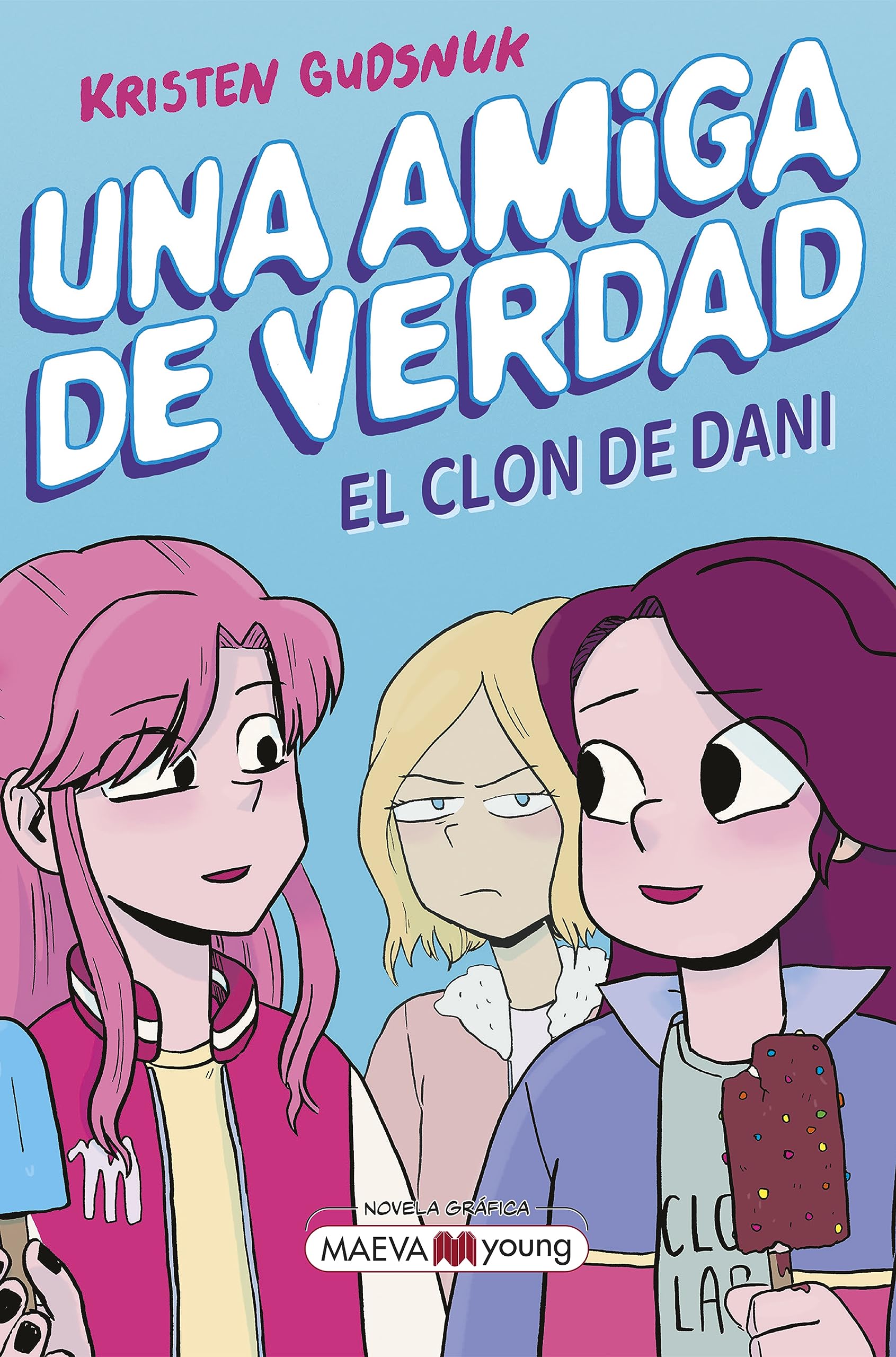 Una amiga de verdad 2: El clon de Dani (Novela gráfica) Manga
