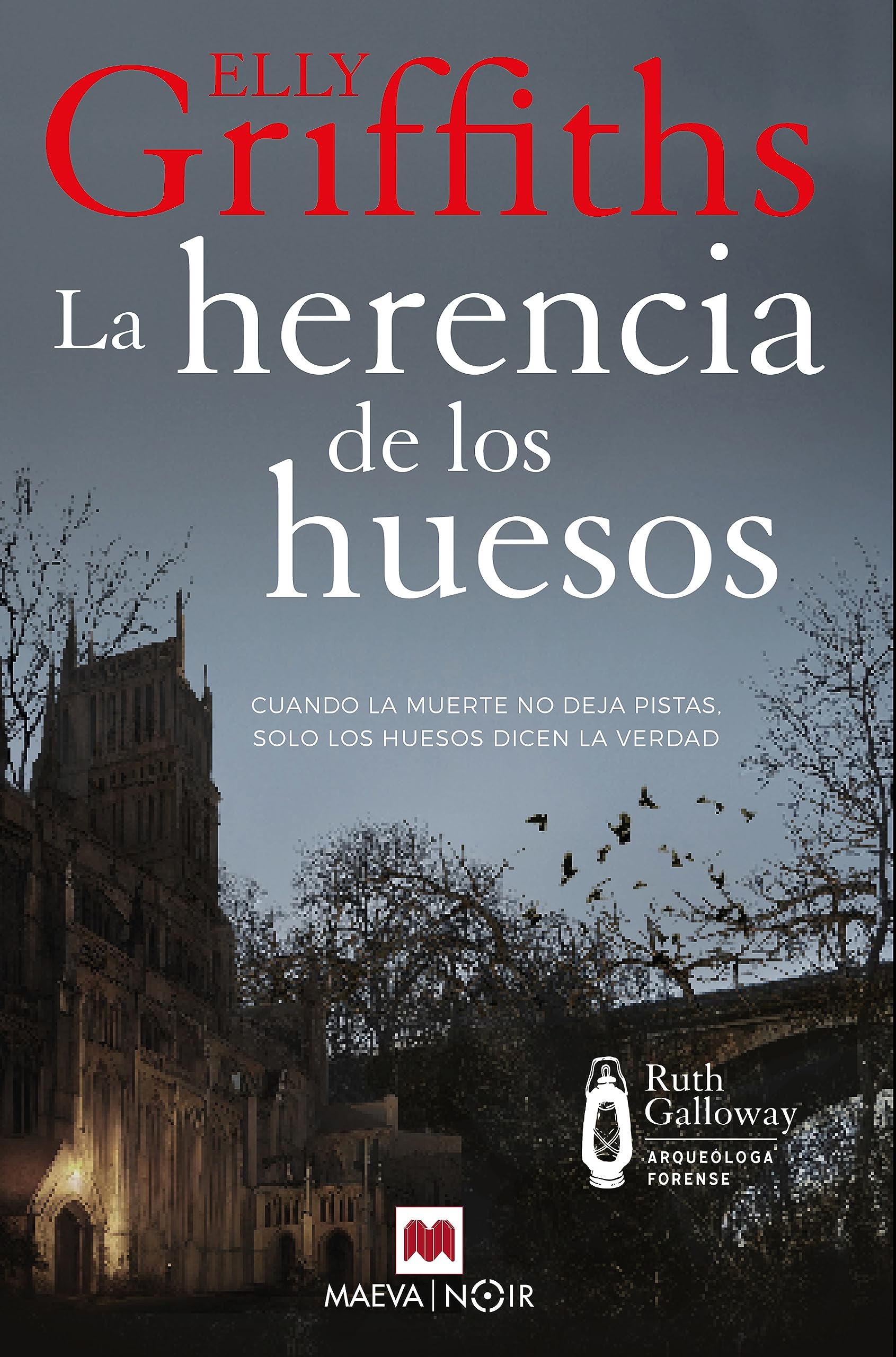 La herencia de los huesos: Cuando la muerte nos deja pistas, solo los huesos dicen la verdad (MAEVA noir) Contemporary literature Books
