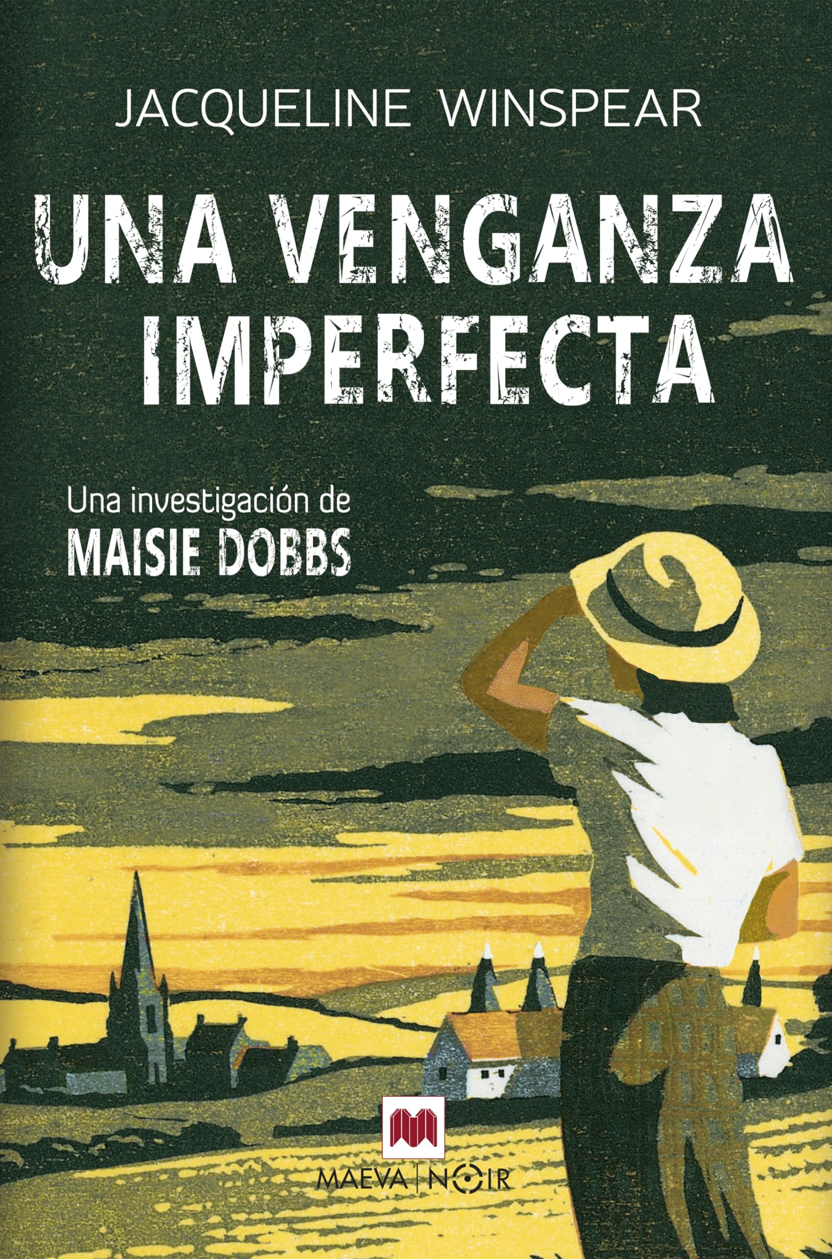Una venganza imperfecta (Serie Maisie Dobbs 5): Un nuevo caso para la psicóloga y detective estrella del misterio histórico cozy más internacional (MAEVA noir) Historical Fiction