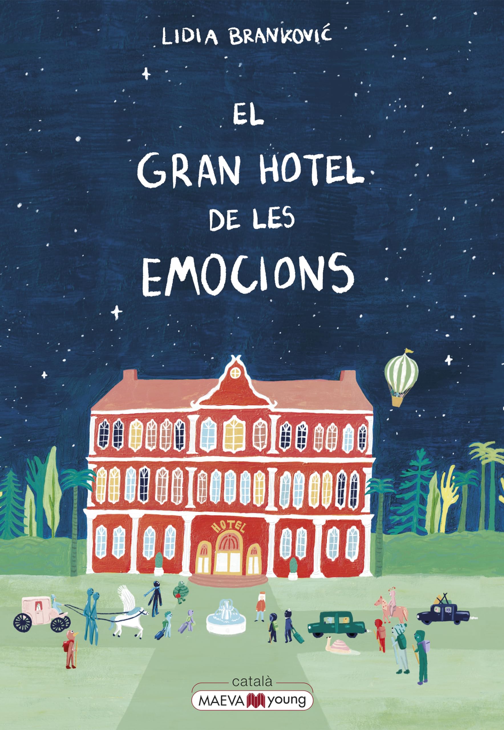 El gran hotel de les emocions (MAEVAyoung Català) Children's books