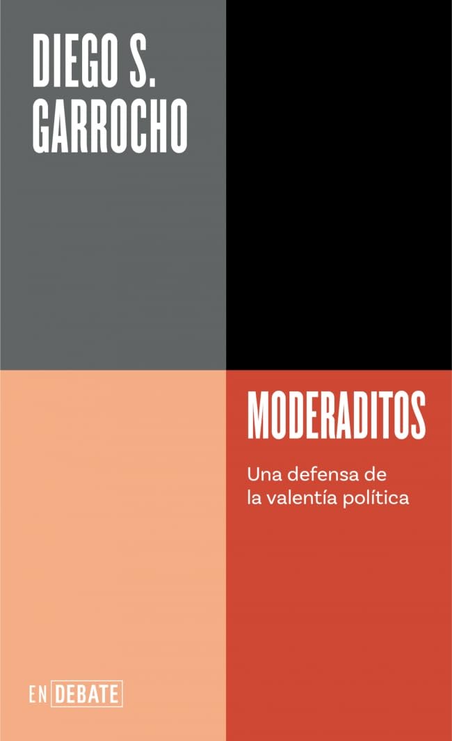 Moderaditos (Serie ENDEBATE): Una defensa de la valentía política Philosophy