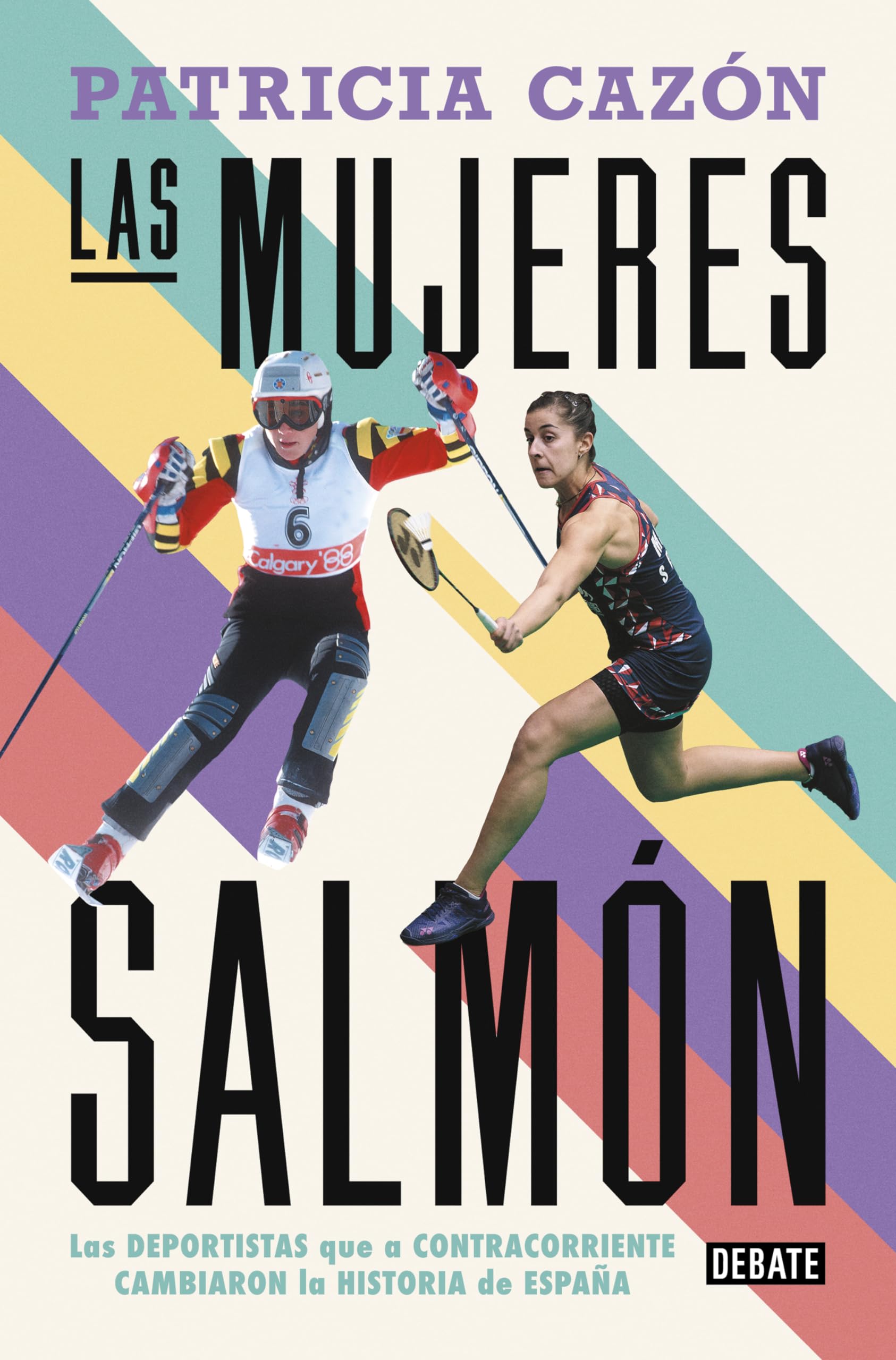 Las mujeres salmón: Las deportistas que, a contracorriente, cambiaron la historia de España (Crónica y Periodismo) Books