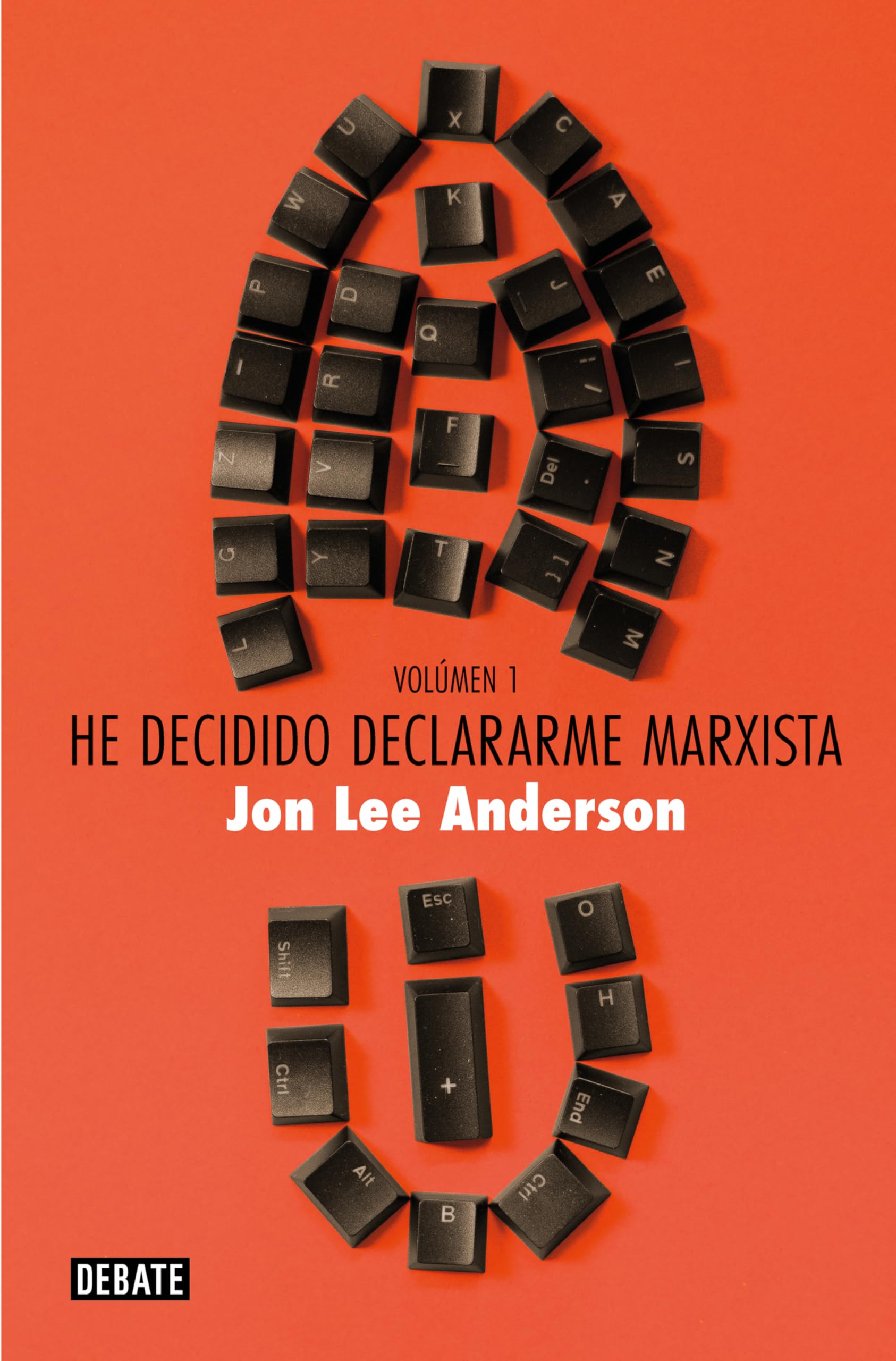 He decidido declararme marxista (volumen 1): Guerra y conflictos. Poder y política (Crónica y Periodismo) Essays & Short Stories