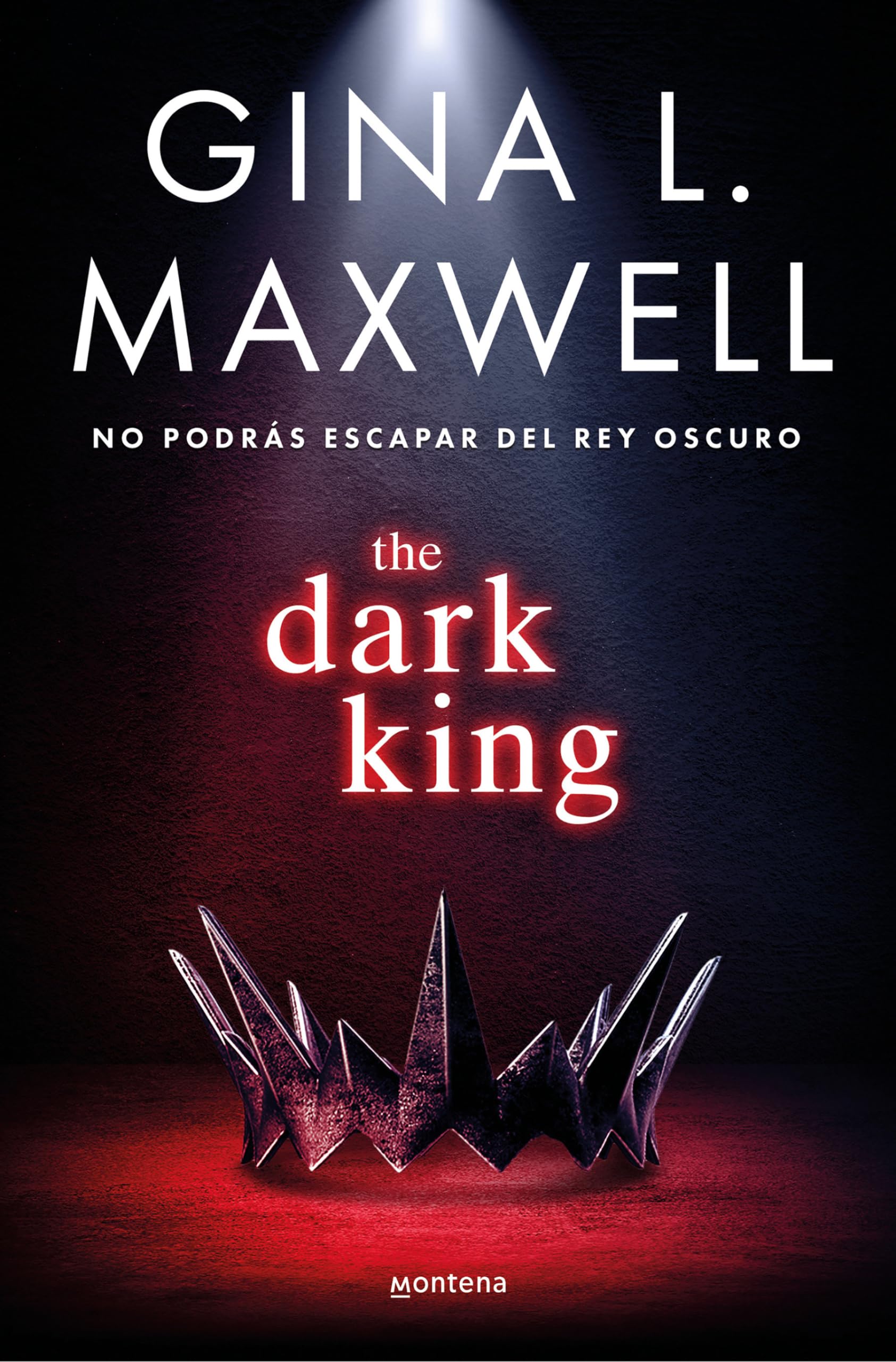 The Dark King (edición en español): No podrás escapar del rey oscuro (Montena) Eroticism