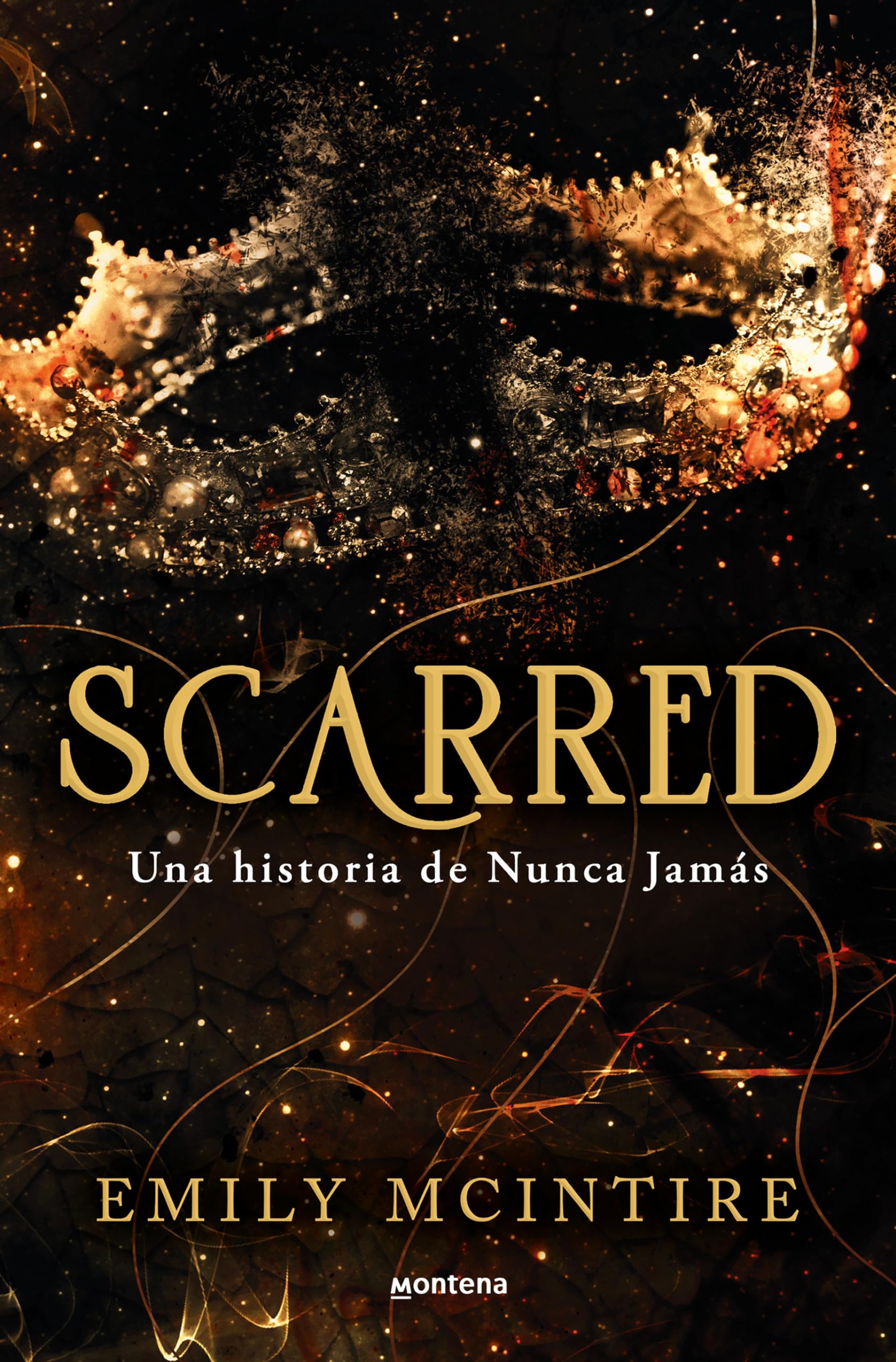Scarred: Una Historia de Nunca Jamás / Scarred: A Never After Story book