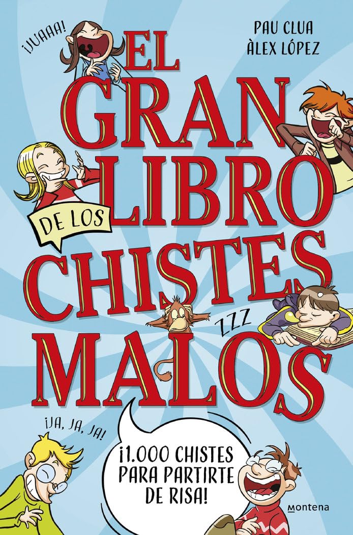 El gran libro de los chistes malos: ¡1000 chistes para partirte de risa! book