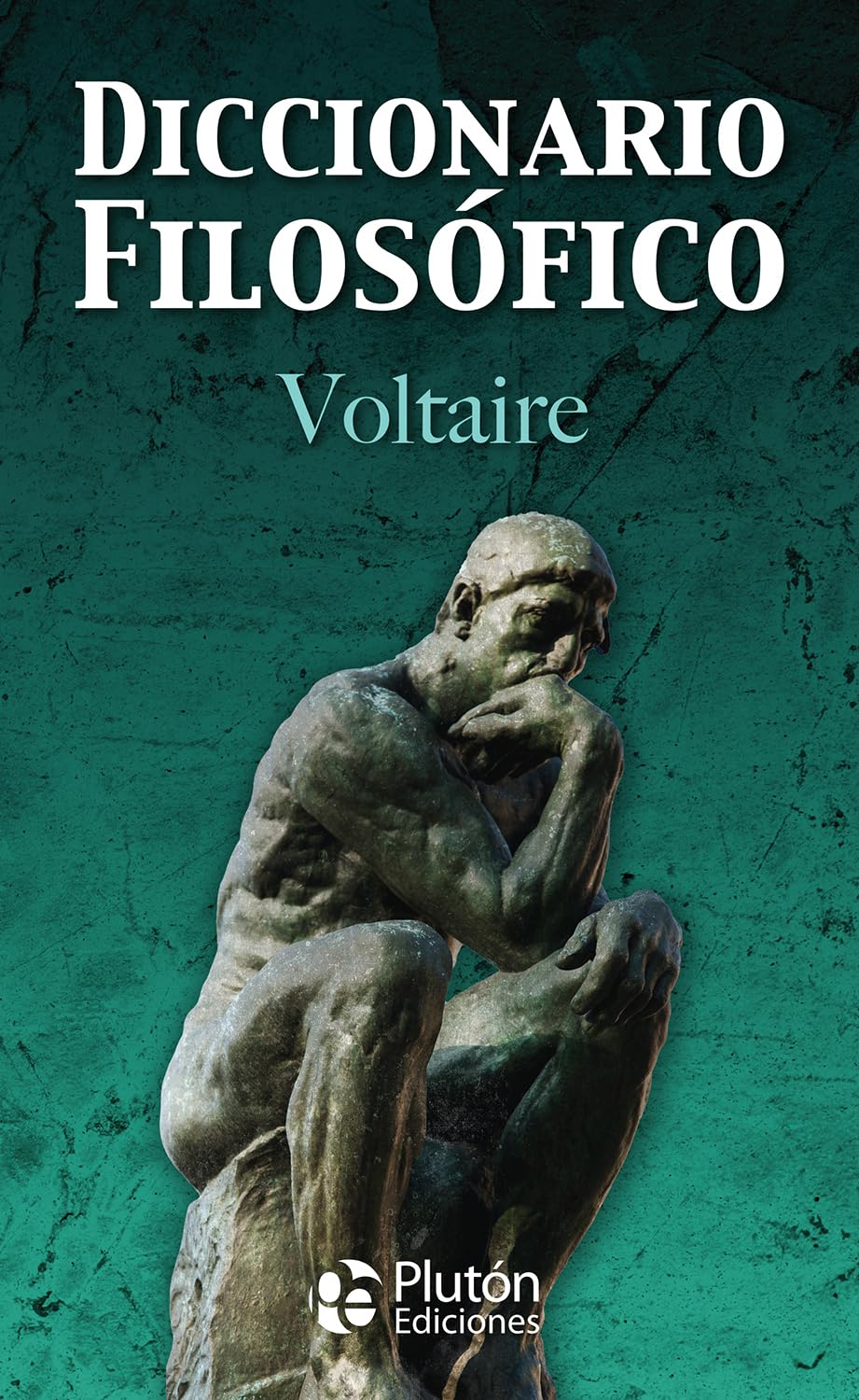 Diccionario Filosófico (Colección Oro) Philosophy
