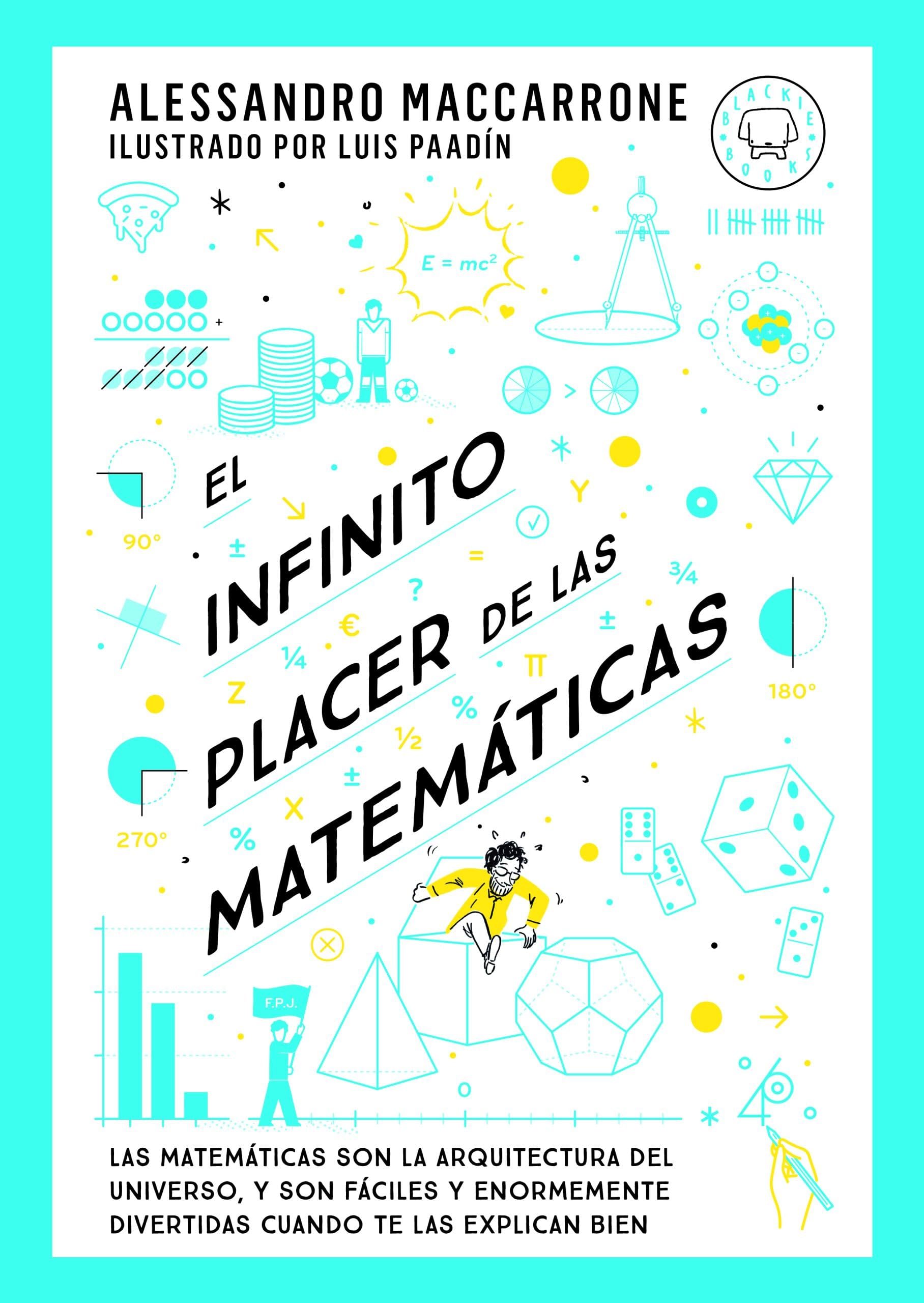 El infinito placer de las matemáticas Books