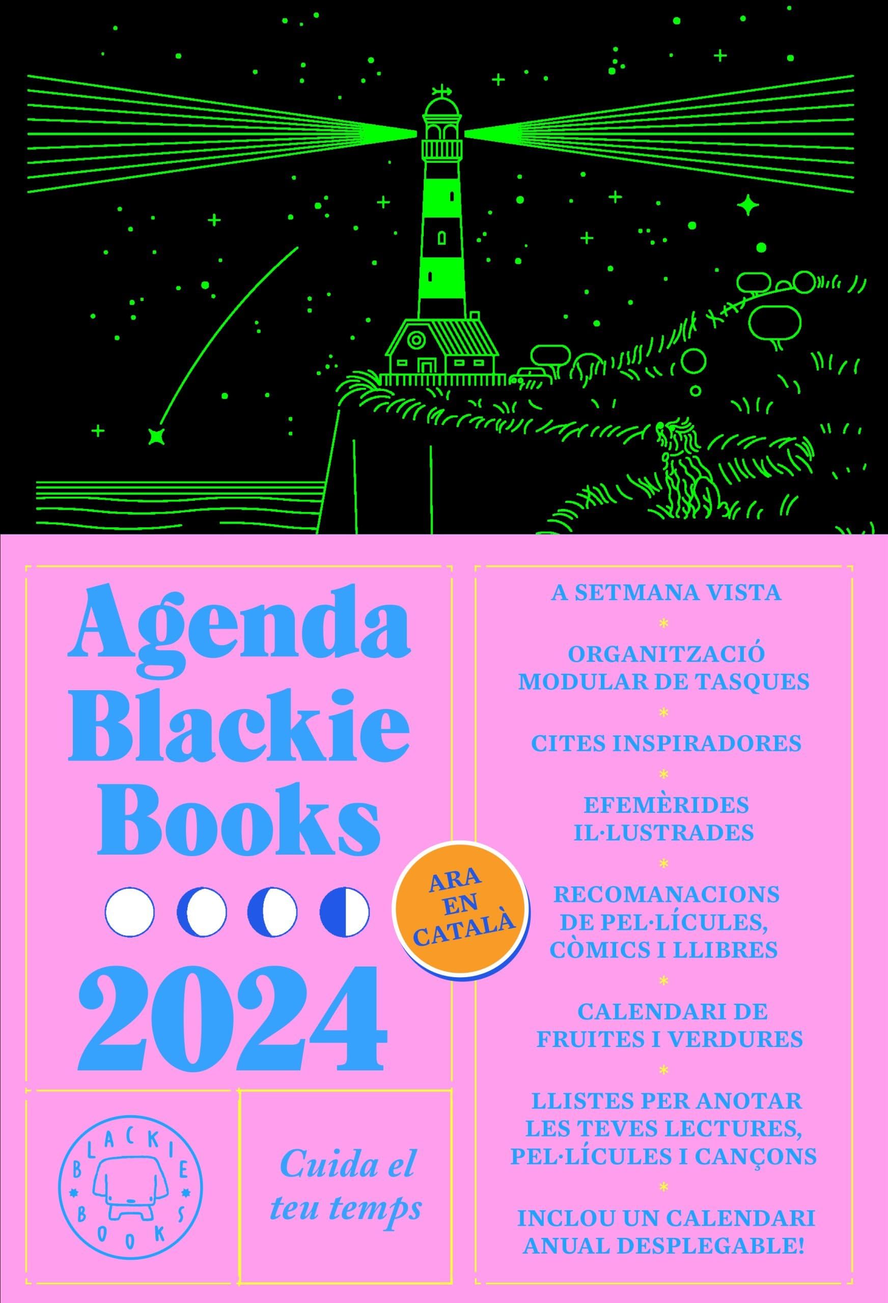 Agenda Blackie Books 2024. EN CATALÀ: Cuida el teu temps Leisure, Home & Garden