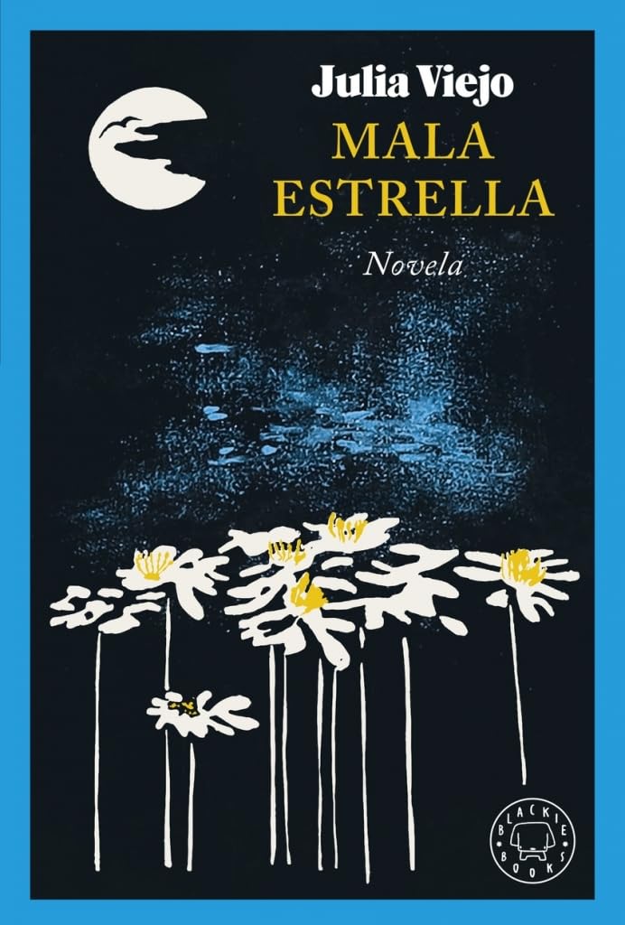 Mala estrella (Novela Blackie Books) Contemporary literature