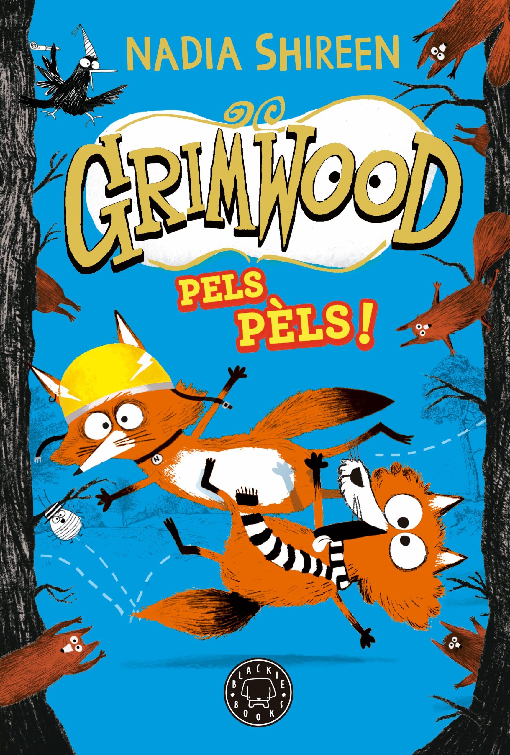 Grimwood 2. Pels pèls! book
