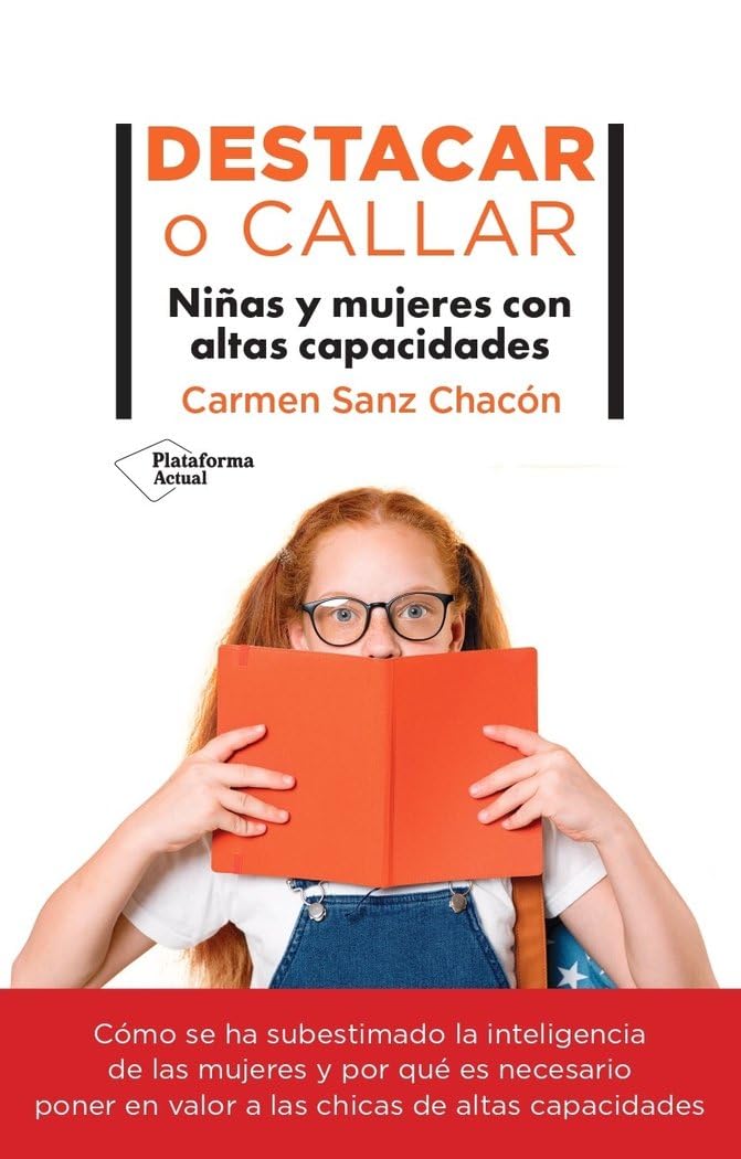 Destacar o callar: Niñas y mujeres con altas capacidades Books