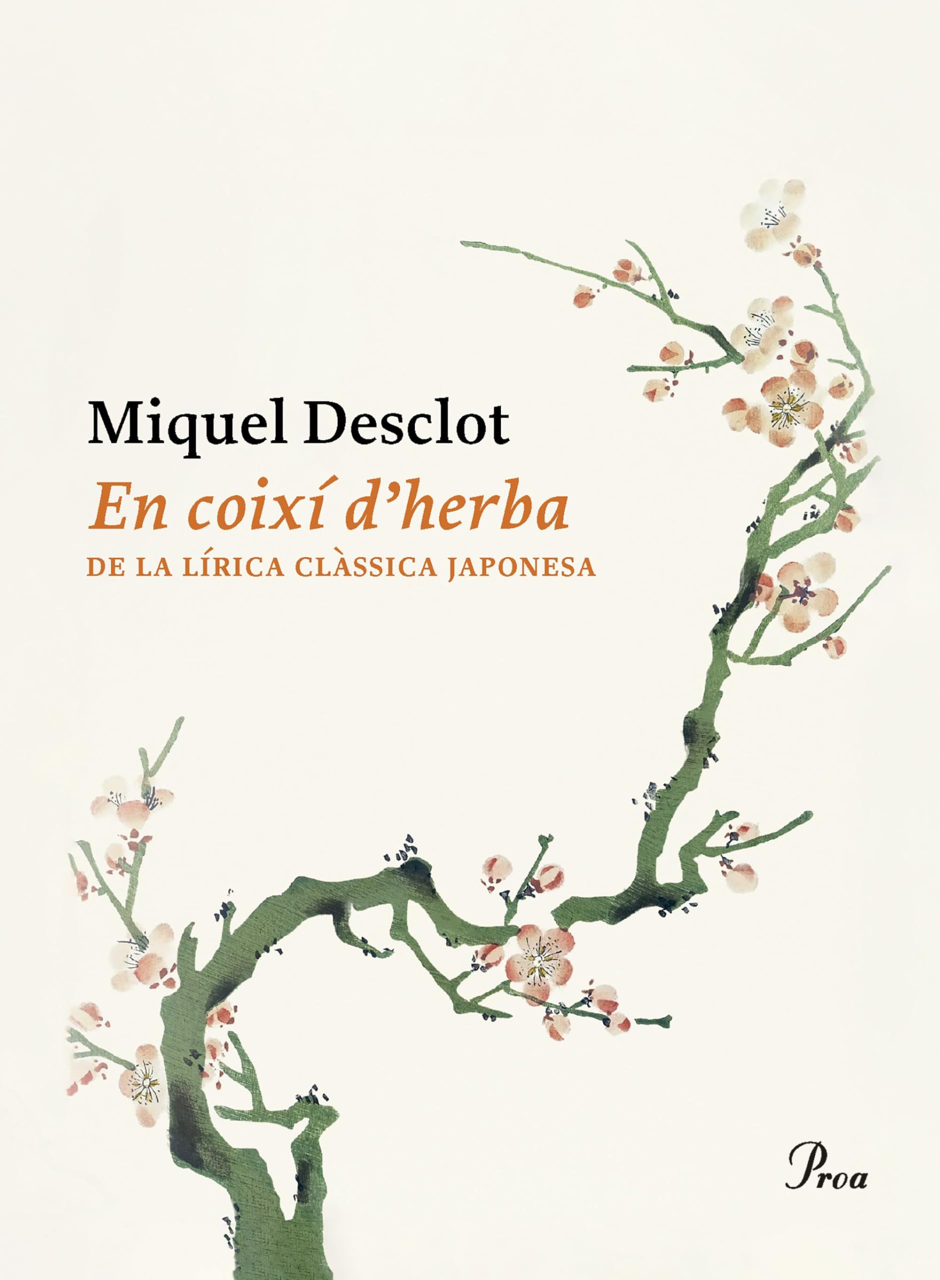 En coixí d'herba: De la lírica clàssica japonesa (OSSA MENOR) Poetry