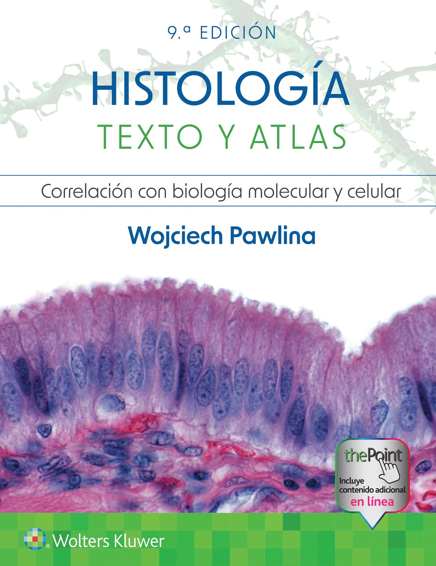 Histología. Texto y atlas Medicine