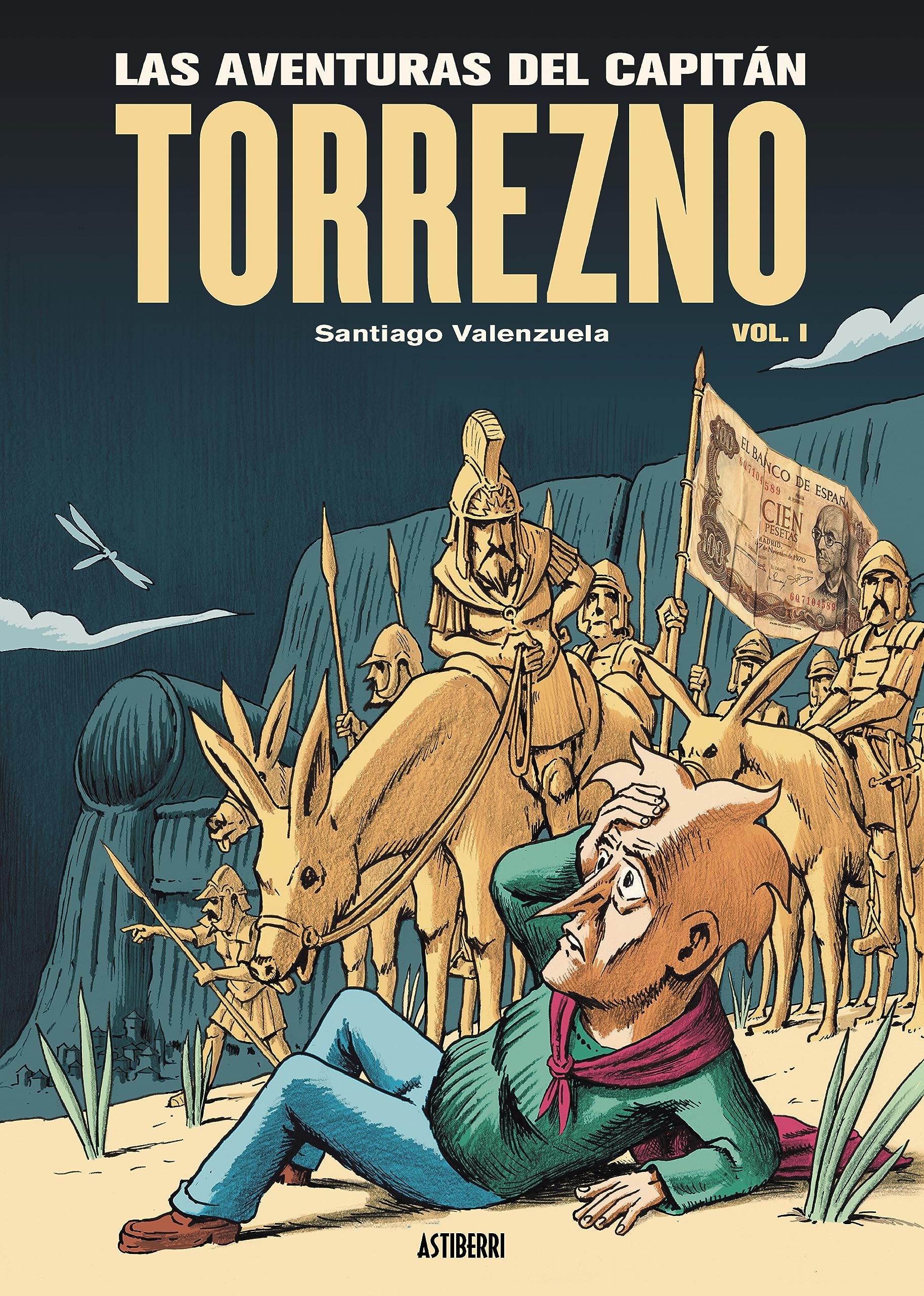Las aventuras del Capitán Torrezno, volumen 1. Horizontes lejanos y Escala real book