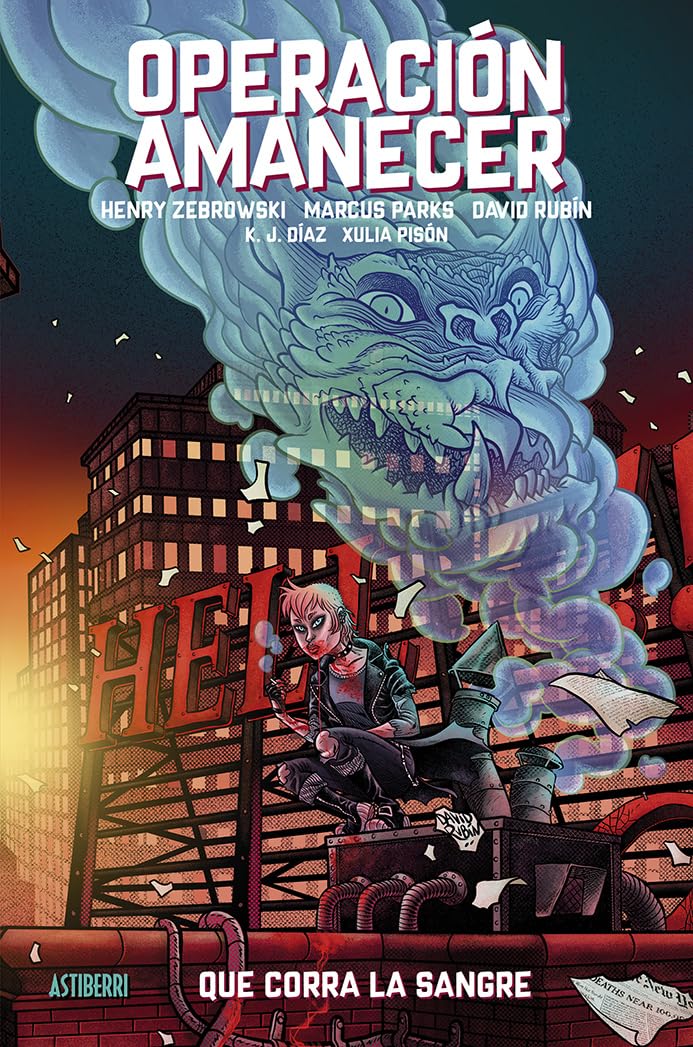 Operación Amanecer. Tomo 1. Que corra la sangre: Operation Sunshine volume 1. Blood Run book