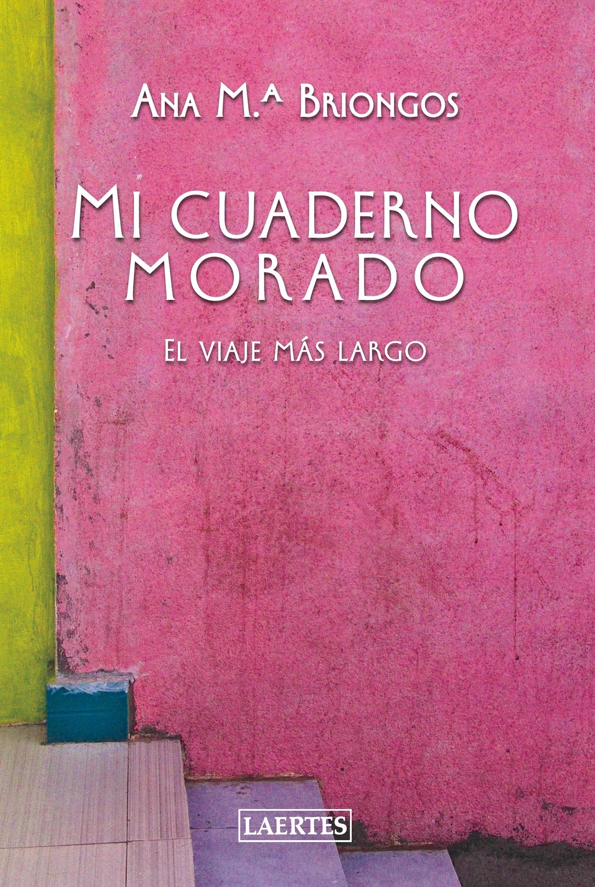 Mi cuaderno morado: El viaje más largo book