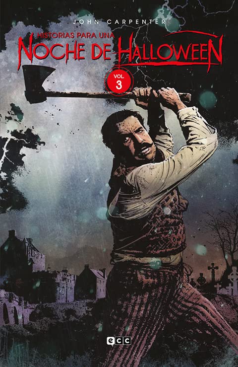 John Carpenter: Historias para una noche de Halloween vol. 3 de 7 book