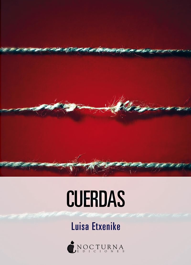 Cuerdas (Noches Blancas, Band 55) Contemporary literature