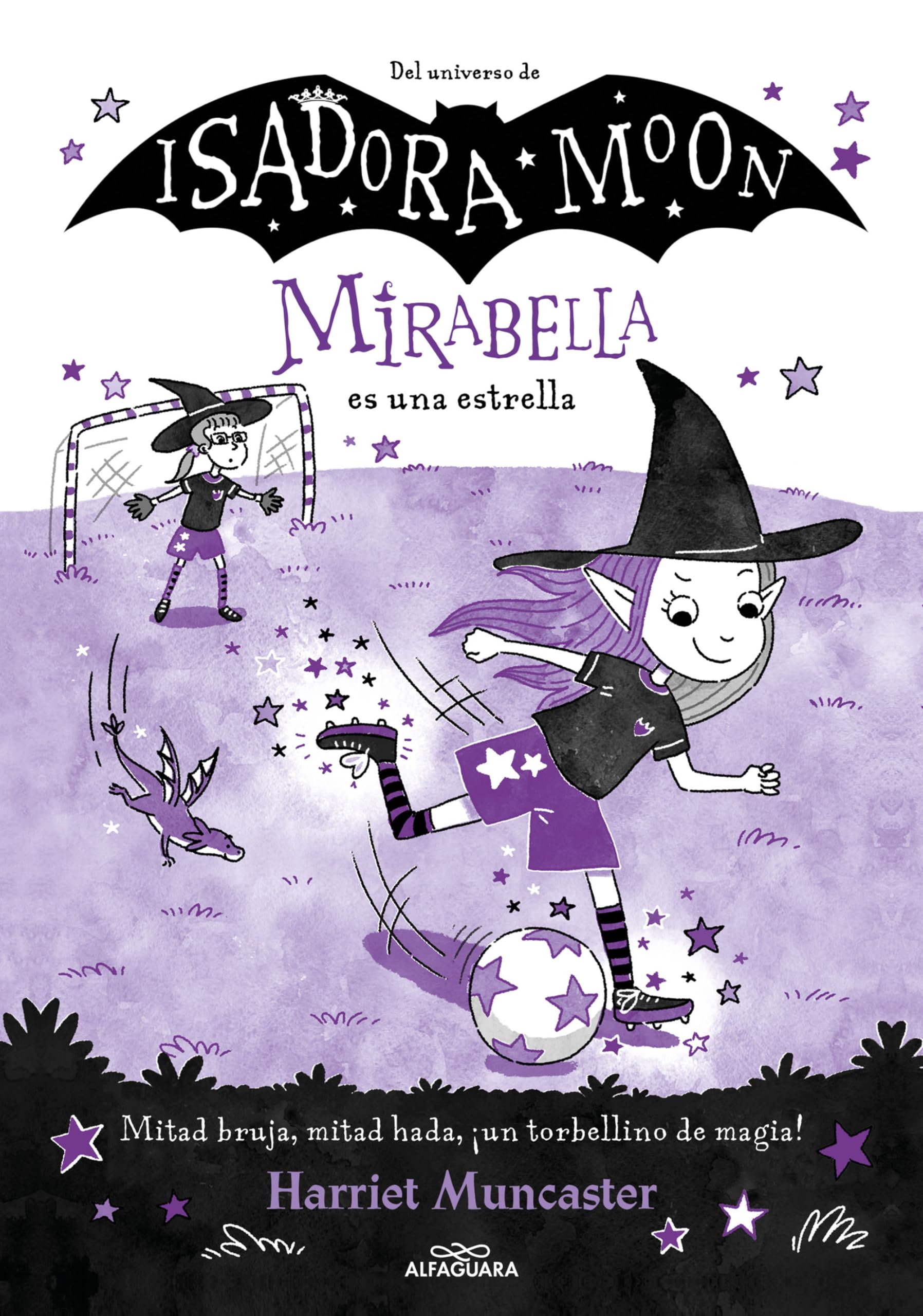 Mirabella 8 - Mirabella es una estrella: ¡Un libro mágico del universo de Isadora Moon con purpurina en cubierta! (Harriet Muncaster, Band 8) Non-fiction