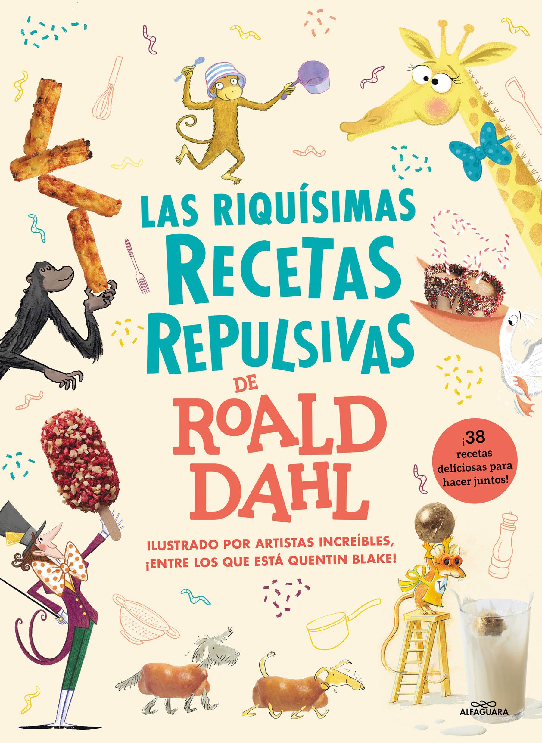 Las riquísimas recetas repulsivas de Roald Dahl / Roald Dahl's Revolting Recipes book