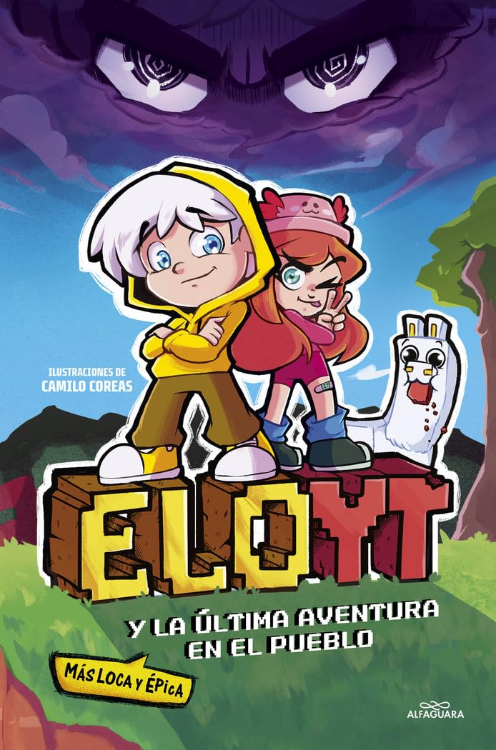 EloYT y la última aventura (más loca y épica) en el pueblo book
