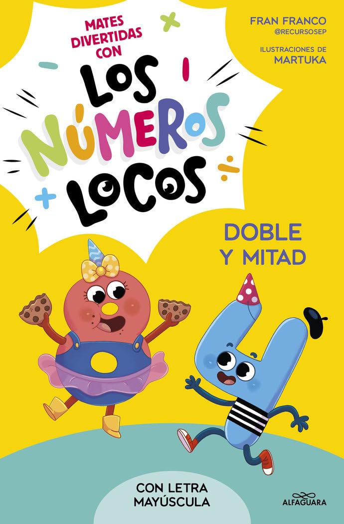 Los Números Locos 2 - Doble y mitad (con letra mayúscula) (Conteo y matemáticas, Band 2) Non-fiction