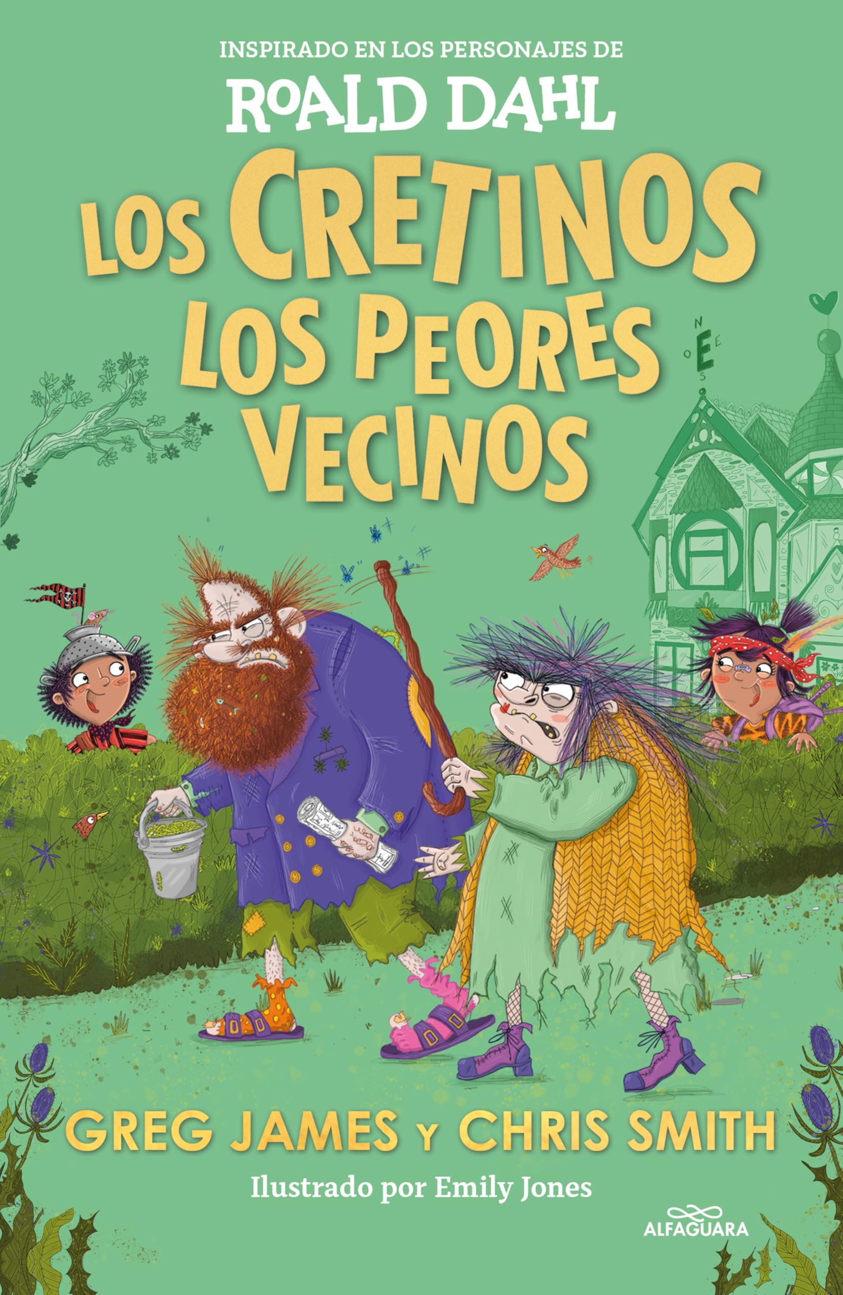 Los cretinos. Los peores vecinos (Colección Alfaguara Clásicos) book