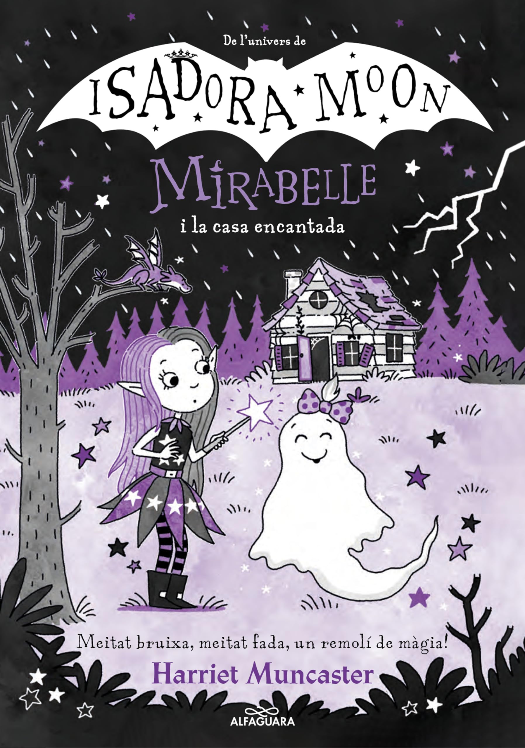 Mirabelle 9 - La Mirabelle i la casa encantada: Un llibre màgic de l'univers de la Isadora Moon amb purpurina a la coberta! book