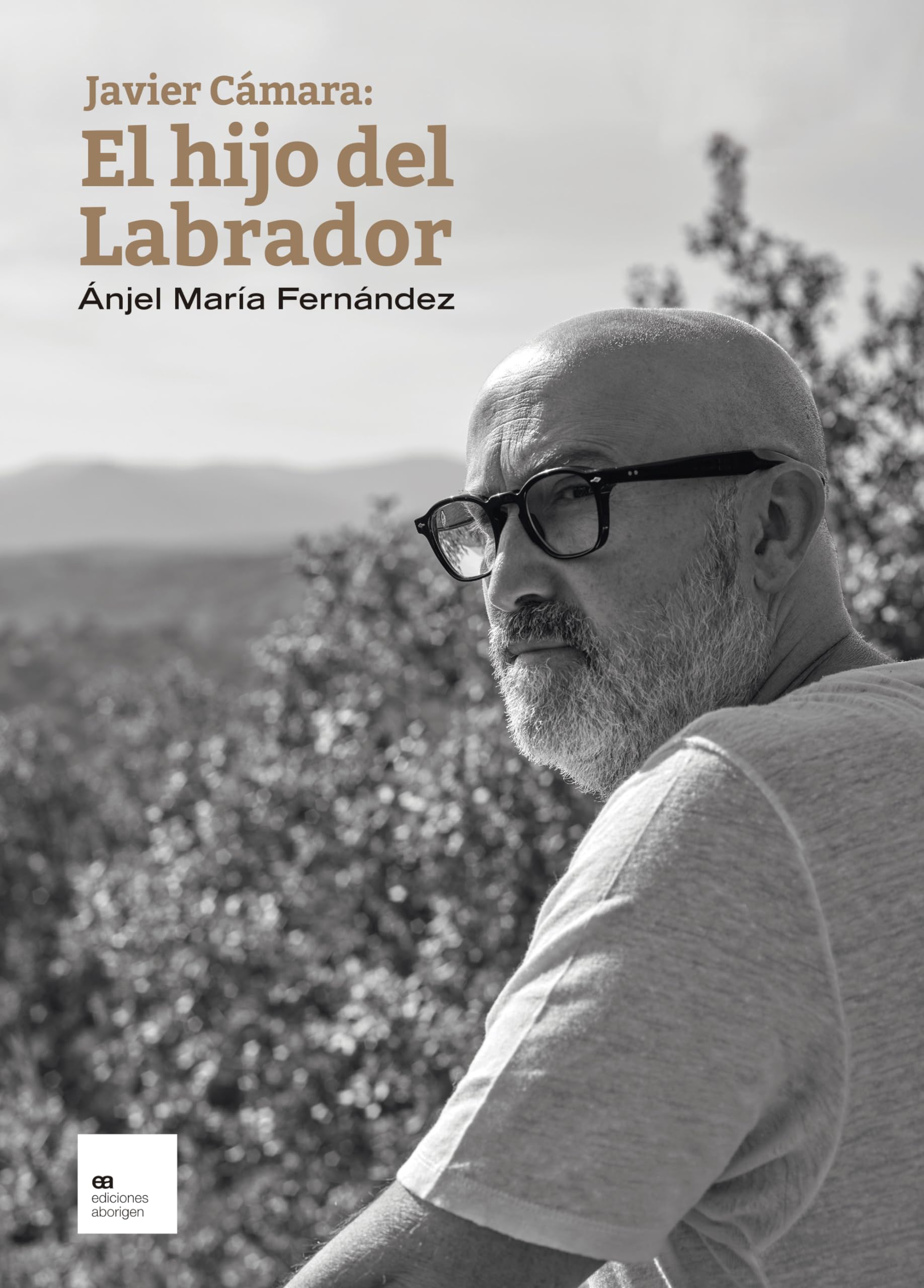 Javier Cámara: El hijo del Labrador Art & Literature