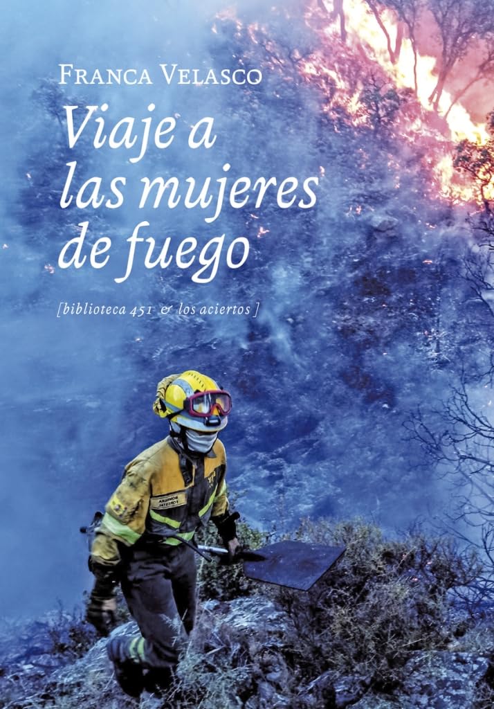 Viaje a las mujeres de fuego (Biblioteca 451, Band 3) Books