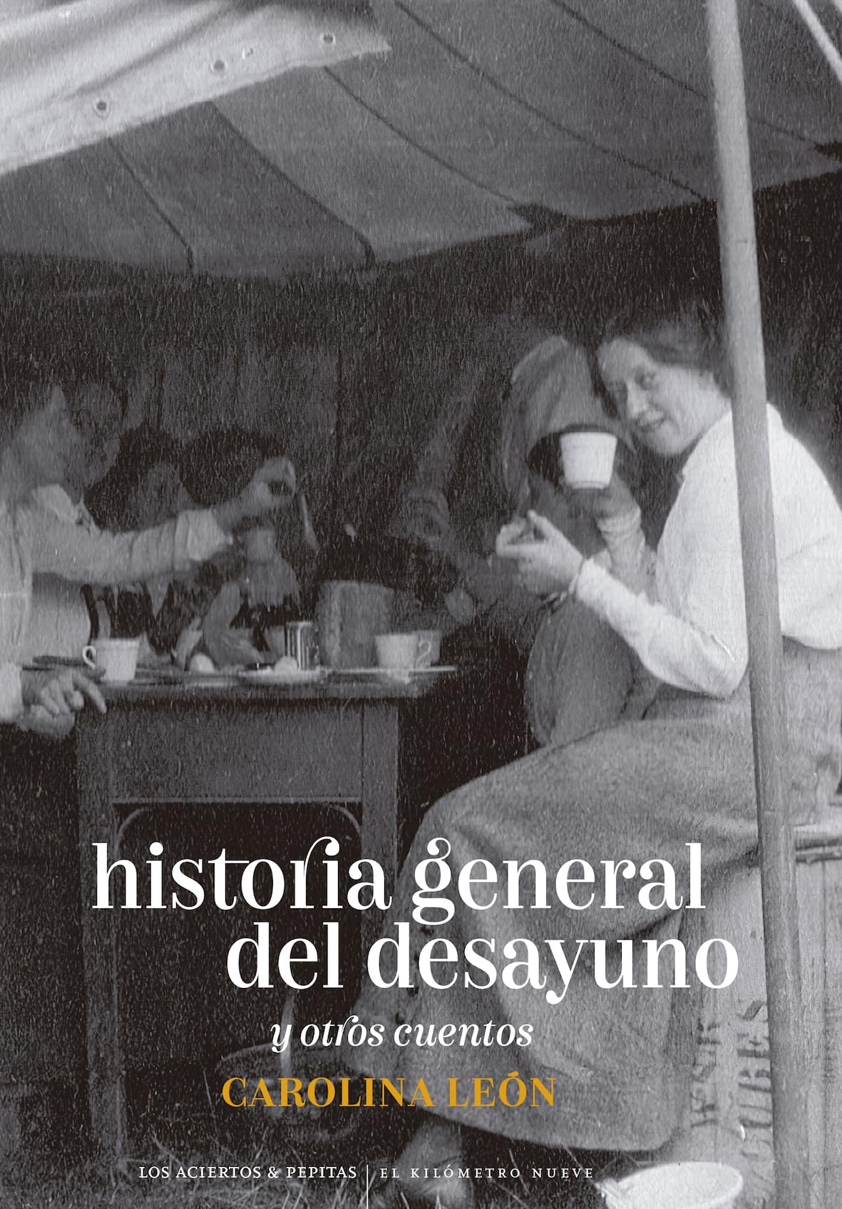 Historia general del desayuno: y otros cuentos book