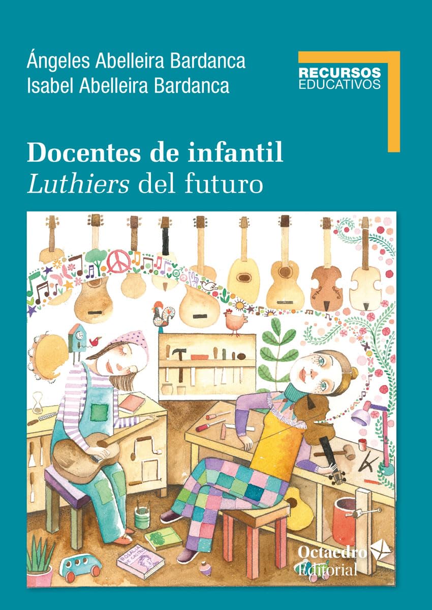 Docentes de infantil: Luthiers del futuro book