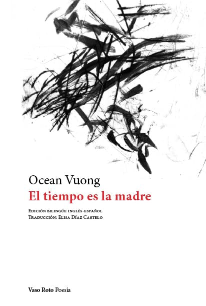El tiempo es la madre (Poesía, Band 191) Poetry