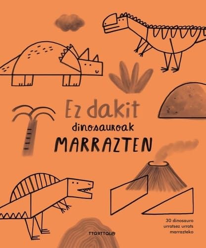 Ez dakit dinosauroak marrazten book