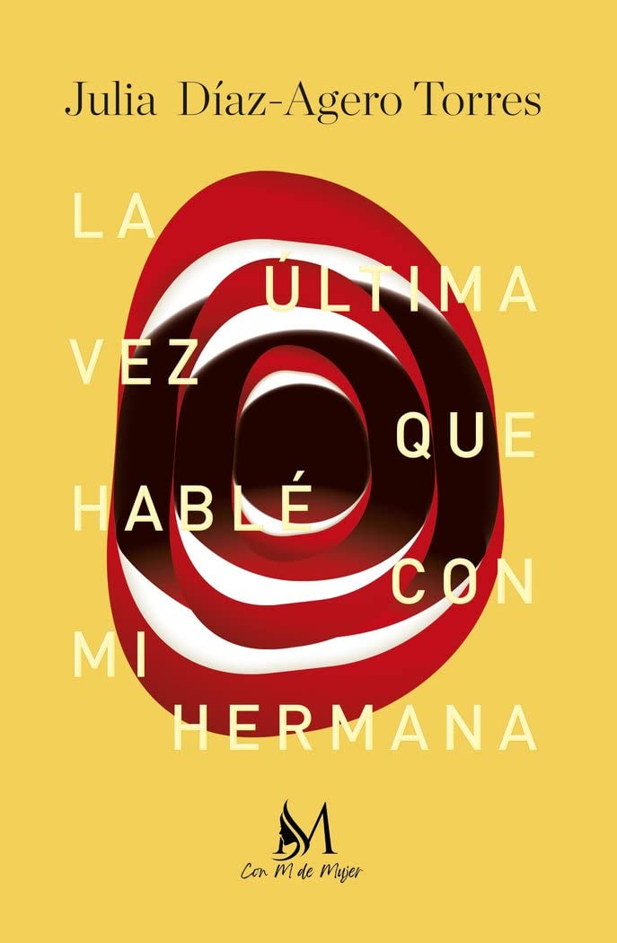 La última vez que hablé con mi hermana Contemporary literature