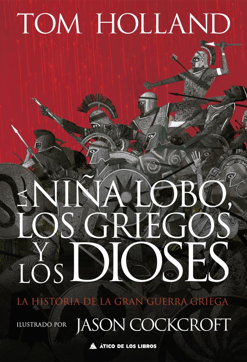 La niña lobo, los griegos y los dioses: La historia de la gran guerra griega Historical Fiction